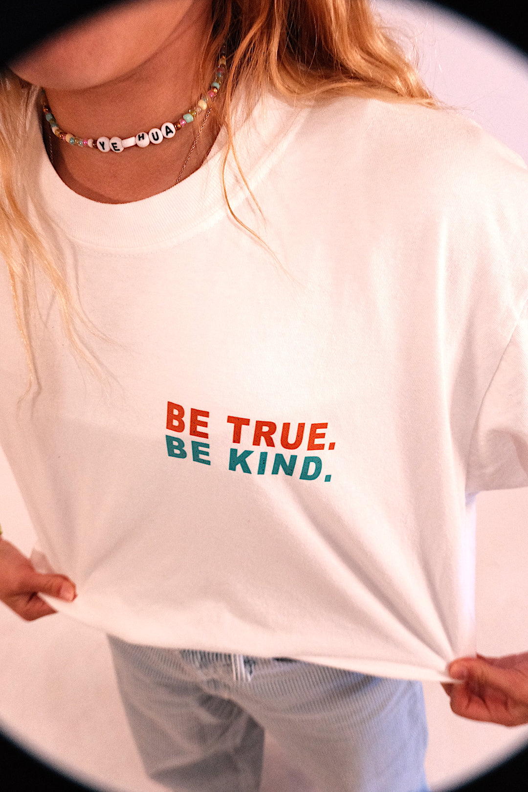 Be True. Be Kind.